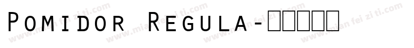 Pomidor Regula字体转换